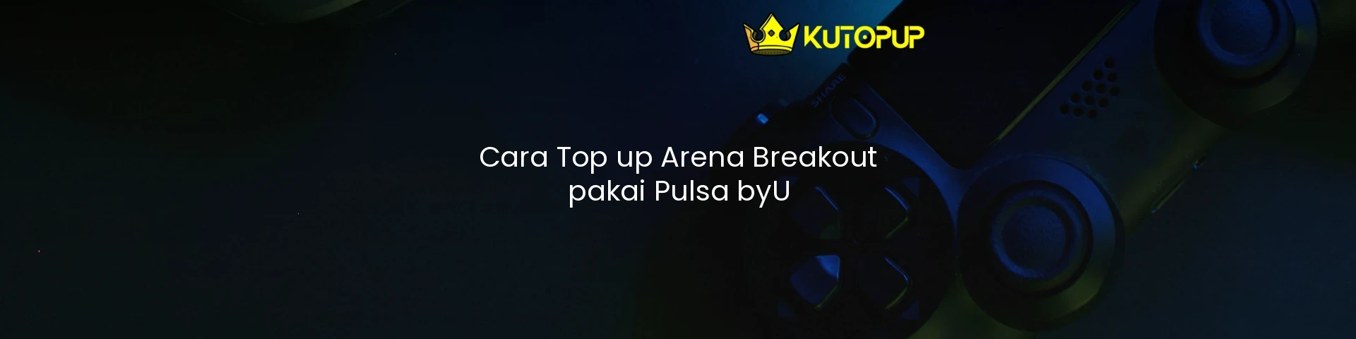 Cara Top up Arena Breakout pakai Pulsa byU