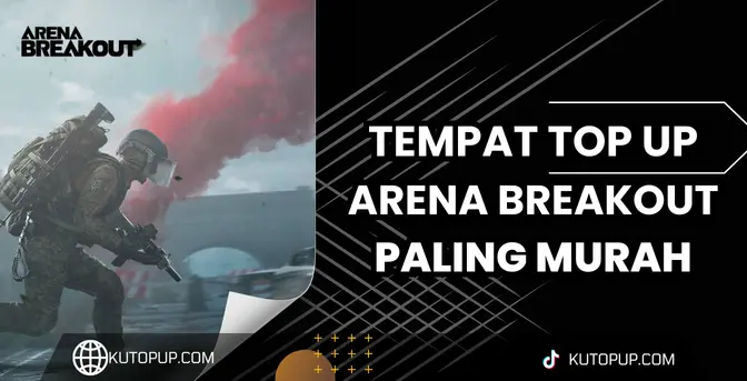 Tempat Top Up Arena Breakout Paling Murah Tempat Top Up Arena Breakout Paling Murah