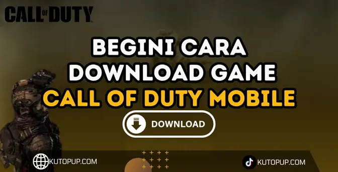 Trik Download Call Of Duty Mobile Di Semua Perangkat Trik Download Call Of Duty Mobile Di Semua Perangkat