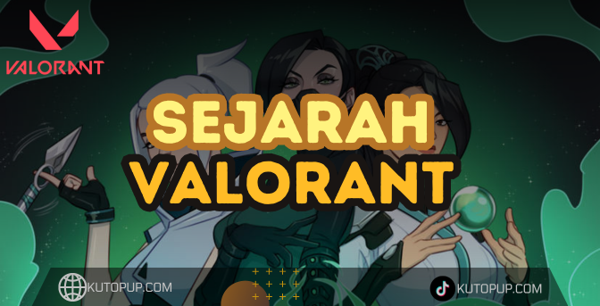 Inilah Sejarah Lengkap Game Valorant Inilah Sejarah Lengkap Game Valorant
