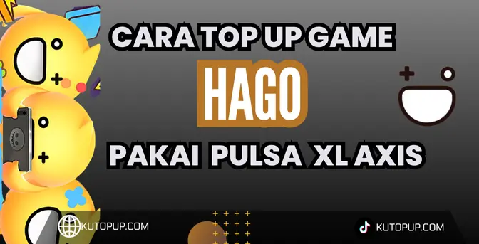 Cara Terbaru Top Up Hago Pakai Pulsa XL Axis Cara Terbaru Top Up Hago Pakai Pulsa XL Axis