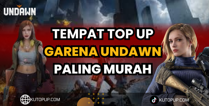 Tempat Top Up Garena Undawn Paling Murah Tempat Top Up Garena Undawn Paling Murah