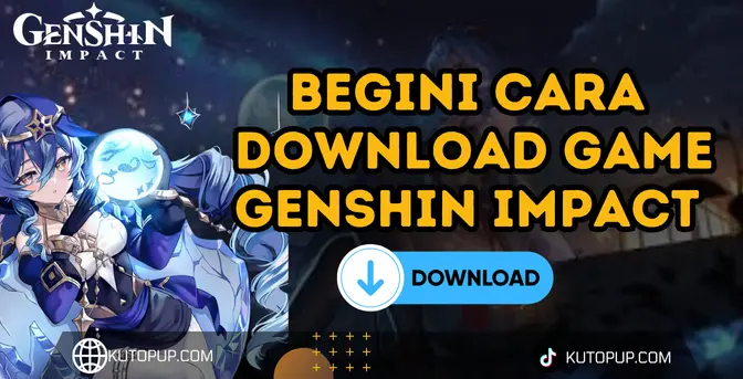 Cara Terbaru Download Genshin Impact Cara Terbaru Download Genshin Impact