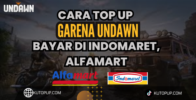 7 Langkah Mudah Cara Top Up Garena Undawn Pakai Indomaret Alfamart 7 Langkah Mudah Cara Top Up Garena Undawn Pakai Indomaret Alfamart