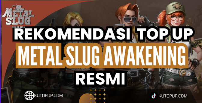 Rekomendasi Situs Top Up Metal Slug Awakening Resmi Terpercaya Rekomendasi Situs Top Up Metal Slug Awakening Resmi Terpercaya