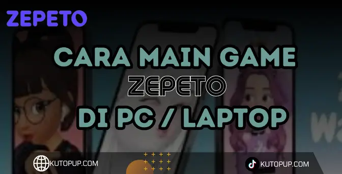 Cara Mudah Main Zepeto Di PC Laptop Tanpa Ribet Cara Mudah Main Zepeto Di PC Laptop Tanpa Ribet