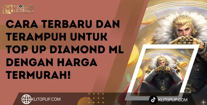 Tips Dan Trik Mendapatkan Top Up Diamond ML Murah Tips Dan Trik Mendapatkan Top Up Diamond ML Murah