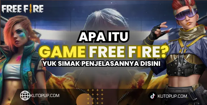 Apa Itu Free Fire Apa Itu Free Fire