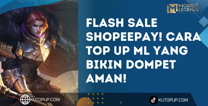 Cara Mudah Top Up ML Pakai ShopeePay Di Kutopup Cara Mudah Top Up ML Pakai ShopeePay Di Kutopup