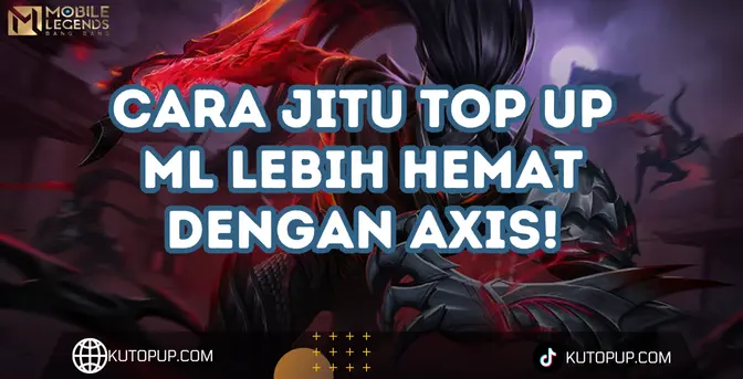 Cara Top Up ML Dengan Pulsa Axis Di Kutopup