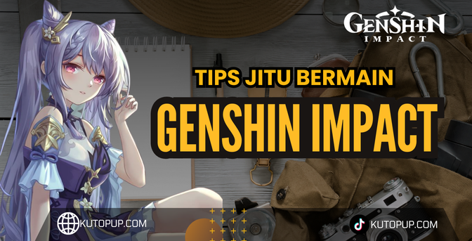 Tips Dan Trik Terbaru Bermain Genshin Impact Tips Dan Trik Terbaru Bermain Genshin Impact