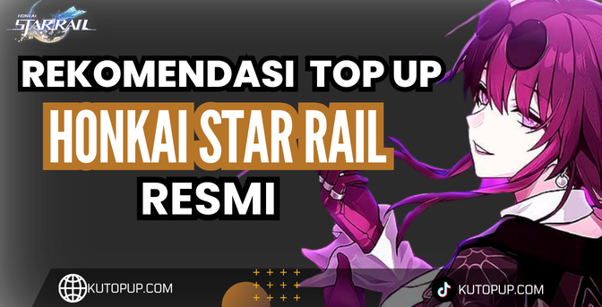 Tempat Top Up Honkai Star Rail Resmi Yang Aman Dan Cepat