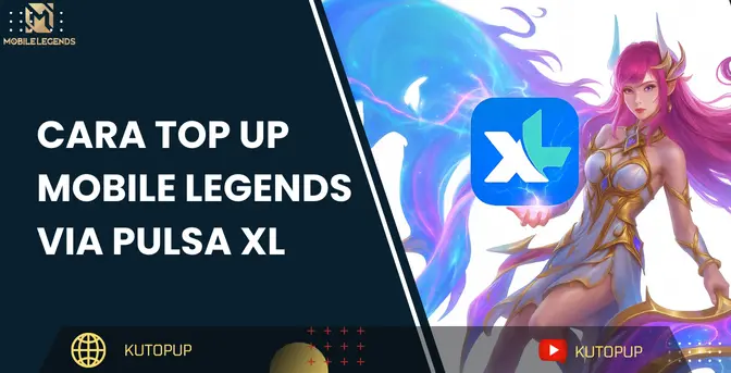 Top Up ML Pulsa XL Termurah Caranya Gimana Sih? Baca Disini