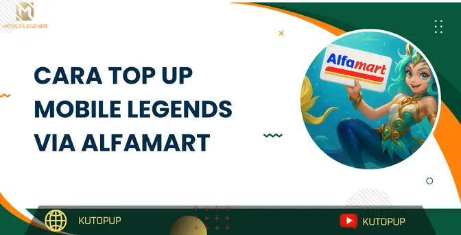 Cara Top Up Mobile Legends Via Alfamart | Mudah, Aman, Dan Cepat! Cara Top Up Mobile Legends Via Alfamart | Mudah, Aman, Dan Cepat!