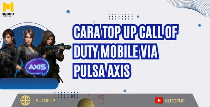 Cara Top Up Call Of Duty Mobile Via Pulsa AXIS Murah Dan Cepat Cara Top Up Call Of Duty Mobile Via Pulsa AXIS Murah Dan Cepat