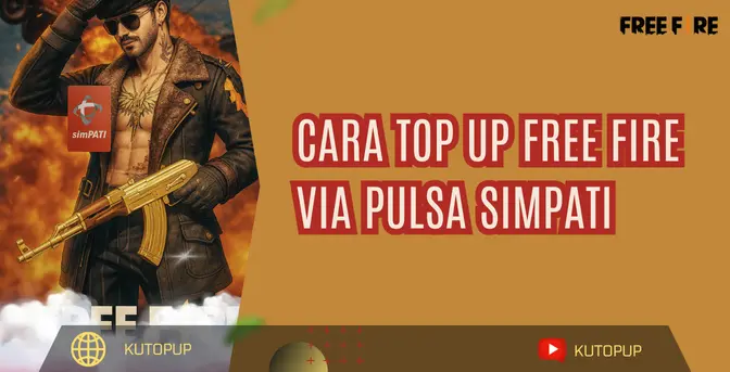 Cara Top Up Free Fire Via Pulsa Simpati Termudah Dan Tercepat Cara Top Up Free Fire Via Pulsa Simpati Termudah Dan Tercepat
