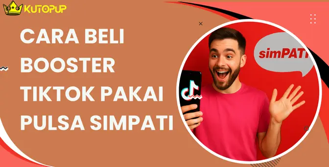 Cara Beli Booster TikTok Pakai Pulsa SimPATI Cara Beli Booster TikTok Pakai Pulsa SimPATI