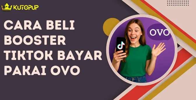 Cara Beli Booster TikTok Bayar Pakai OVO Cara Beli Booster TikTok Bayar Pakai OVO