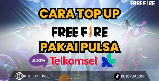 Cara Top Up Free Fire Pakai Pulsa Cara Top Up Free Fire Pakai Pulsa