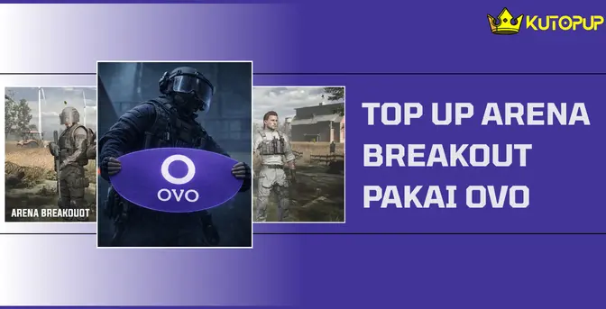 Top Up Arena Breakout Pakai OVO Biar Cepat Masuk, Lihat Caranya Disini