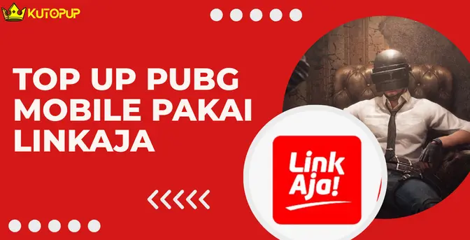 Top Up PUBG Mobile Pakai LinkAja Ternyata Begini, Baca Cara Lengkapnya Disini