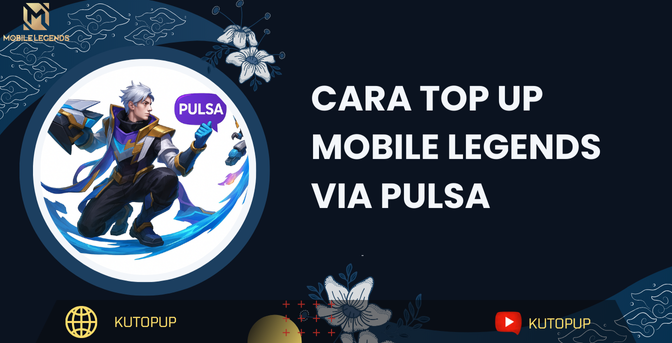 Cara Top Up Mobile Legends Via Pulsa | Praktis, Cepat, Dan Aman! Cara Top Up Mobile Legends Via Pulsa | Praktis, Cepat, Dan Aman!