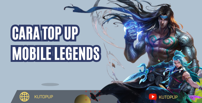 Cara Top Up Mobile Legends | Panduan Lengkap, Praktis, Dan Aman!