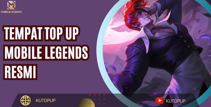Tempat Top Up Mobile Legends Resmi Dan Terpercaya | Kutopup