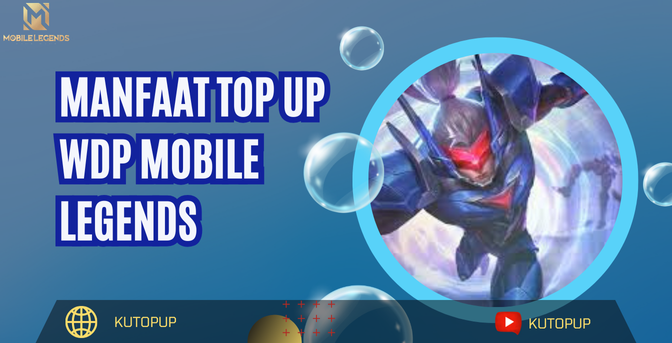 Manfaat Top Up WDP Mobile Legends | Cara Dapet Diamond Murah!