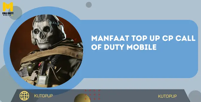 Manfaat Top Up CP Call Of Duty Mobile Yang Wajib Kamu Ketahui