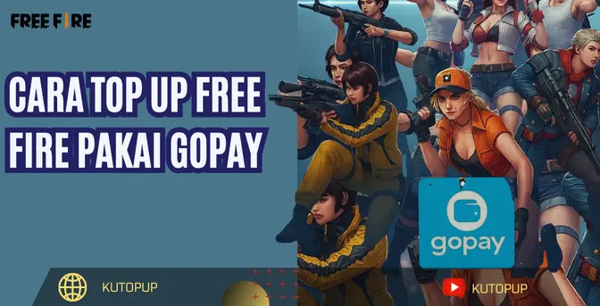 Cara Top Up Free Fire Pakai GoPay Murah & Cepat