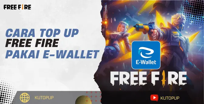 Cara Top Up Free Fire Pakai E-wallet Paling Lengkap Cara Top Up Free Fire Pakai E-wallet Paling Lengkap