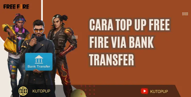 Cara Top Up Free Fire Via Bank Transfer Murah Dan Cepat