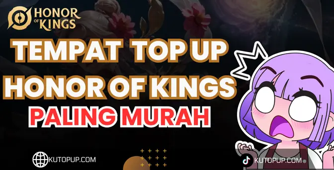 Tempat Top Up Honor Of Kings Paling Murah Tempat Top Up Honor Of Kings Paling Murah