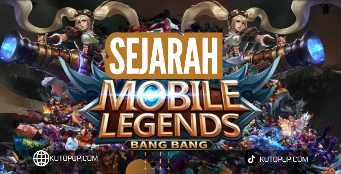 Sejarah Mobile Legends Dari Awal Hingga Keberhasilan Global Sejarah Mobile Legends Dari Awal Hingga Keberhasilan Global