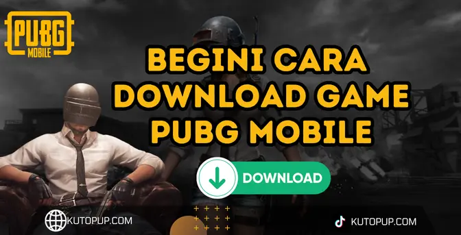 Cara Download PUBG Mobile Dengan Mudah Cara Download PUBG Mobile Dengan Mudah