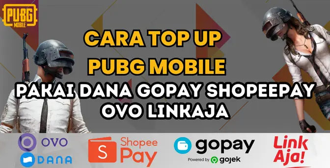 Cara Mudah Top Up Game PUBG Mobile Pakai DANA, GoPay, ShopeePay, OVO, LinkAja Cara Mudah Top Up Game PUBG Mobile Pakai DANA, GoPay, ShopeePay, OVO, LinkAja