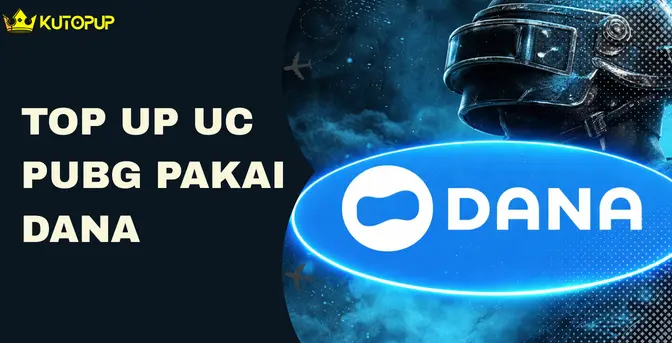 Top Up UC PUBG Pakai DANA Ternyata Begini Caranya, Baca Disini