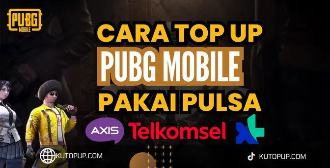 Cara Mudah Top Up PUBG Mobile Pakai Pulsa Cara Mudah Top Up PUBG Mobile Pakai Pulsa
