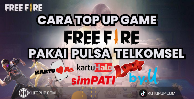 Cara Top Up Free Fire Pakai Pulsa Telkomsel Cara Top Up Free Fire Pakai Pulsa Telkomsel