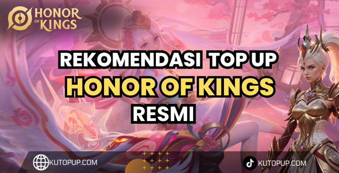 Tempat Top Up Honor Of Kings Resmi Dengan Harga Murah