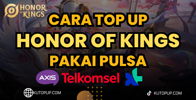 Cara Top Up Honor Of Kings Pakai Pulsa Cara Top Up Honor Of Kings Pakai Pulsa